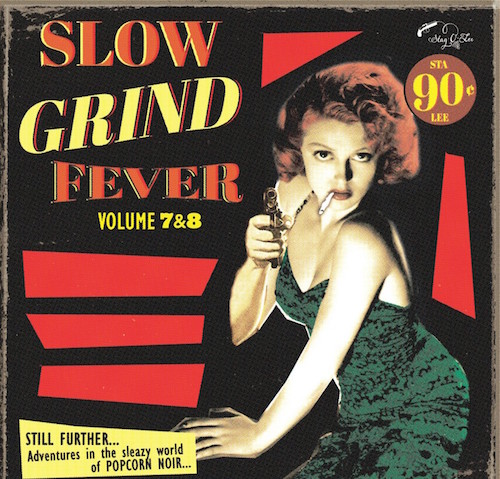 V.A. - Slow Grind Fever Vol 7 & 8 ( cd )